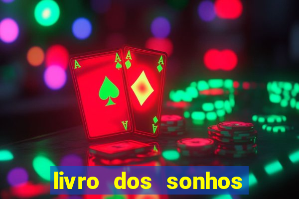 livro dos sonhos jogo do bicho